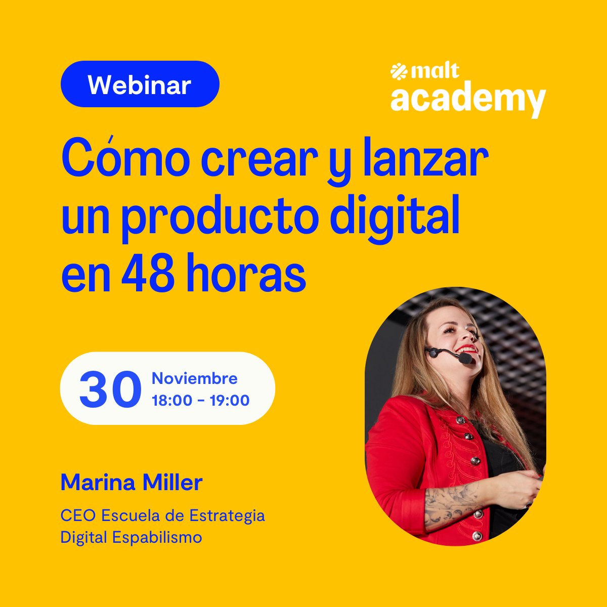 ¿Quieres saber cómo crear y lanzar un producto digital en 48h?

Este mes te traemos una píldora formativa muy especial de la mano de Marina Miller, creadora de la Escuela de Estrategia Digital "Espabilismo".

📅30 de noviembre a las 18h.

Regístrate aquí: app.livestorm.co/malt-community…