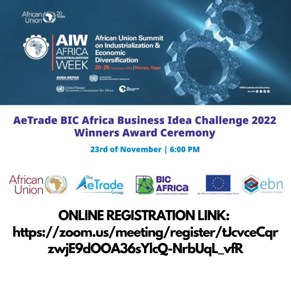 aetradegroup's tweet photo. Join us at the AU YOUTH PAVILLION – #AETRADE/BIC AFRICA AWARDS. This promises to be  a great side event at the AU Summit on  Industrialization &amp; Economic Diversification. 

Date: November 23rd,2022.  6PM WAT

Register Now and share 
https://t.co/z9Zn1eEFqB

#AfCFTA https://t.co/eZcZQDwecF