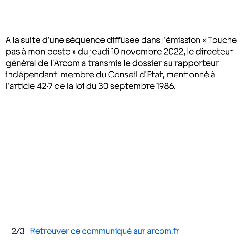 Arcom_fr's tweet photo. 📣 Séquence de l’émission « TPMP » diffusée le 10 novembre 2022 : le directeur général de l’Arcom saisit le rapporteur indépendant 🔽