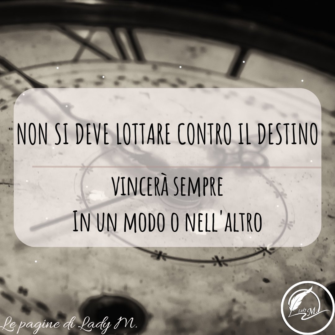 marty_vent's tweet photo. *Gli aforismi di Lady M.*

Non si deve lottare contro il #destino
Vincerà sempre, in un modo o nell'altro...

#aforismi #aforismidiladym #aforisma #poetare #poetry #poesie #poesia #pensieri #frasi #amantidellapoesia #poetrylovers #lottarecontroildestino #destiny #fatalismo https://t.co/IMj3OuaQMO