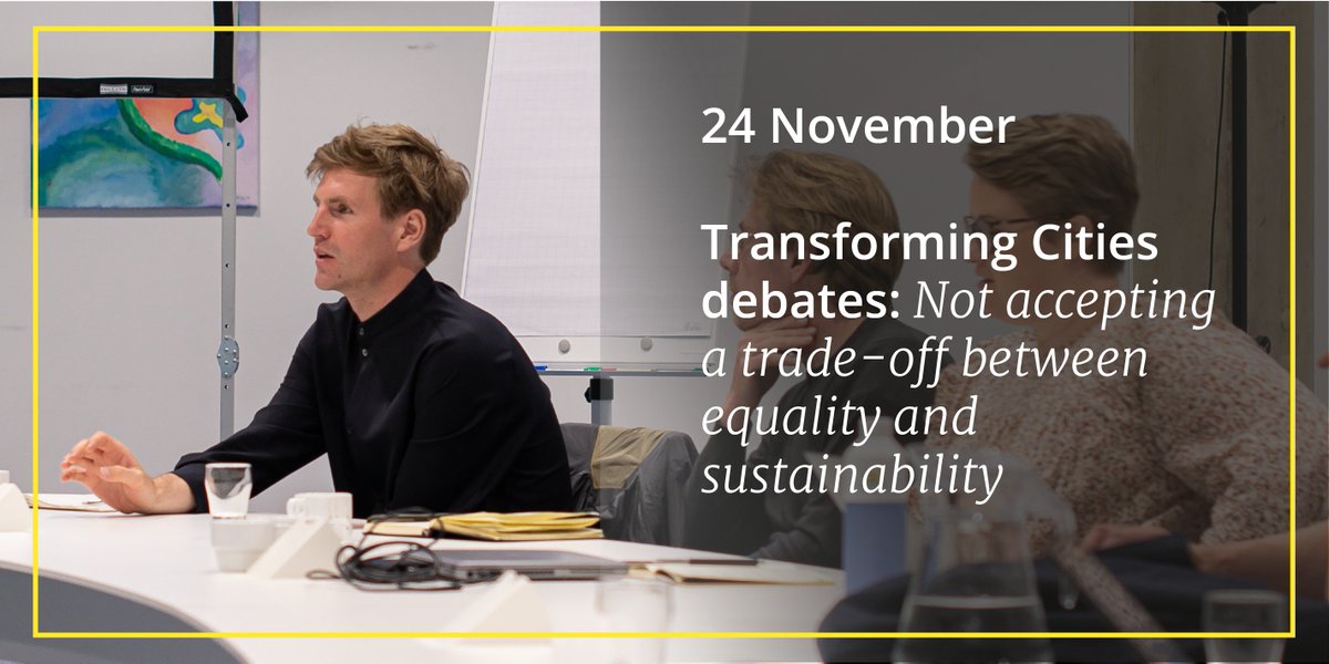 This thursday, @hofjg is a guest at the 'Transforming Cities Debate' to talk about finding synergy rather than a trade-off between #equality & #sustainability . Join the conversation at the University Hall (Domplein 29, Utrecht), starts at 15:00 uu.nl/en/events/tran…