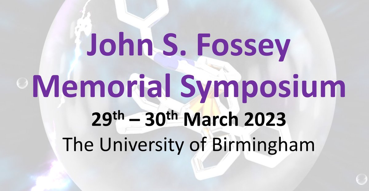 A Memorial Symposium will be held for our friend and colleague, Prof. John S. Fossey at The University of Birmingham from 29-30 March 2023.

Please see the Symposium website for more information related to speakers and abstract submissions.
birmingham.ac.uk/schools/chemis…