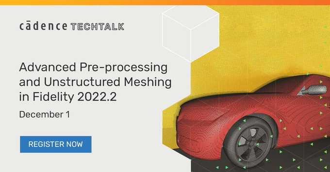 Webinar Cadence Fidelity Advanced Unstructured Meshing