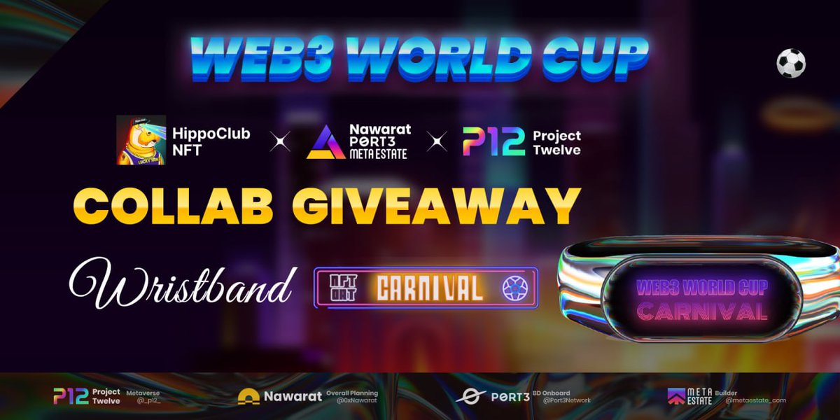 📢Launch #Collab #Giveaway for #Wristband

🎁Wear your #Wristband and entry to the #Web3 #WorldCup #Campaign

👀Medium medium.com/@0xNawarat/618…
 
👉Soquest: sograph.xyz/space/HippoClu…

🎯 Powered by <a href="/GametaHippo/">Hippo Club NFT</a>   <a href="/_p12_/">Project Twelve</a>  @0xNawarat    <a href="/metaestate_com/">MetaEstate</a>  <a href="/Port3Network/">Port3 Network</a>