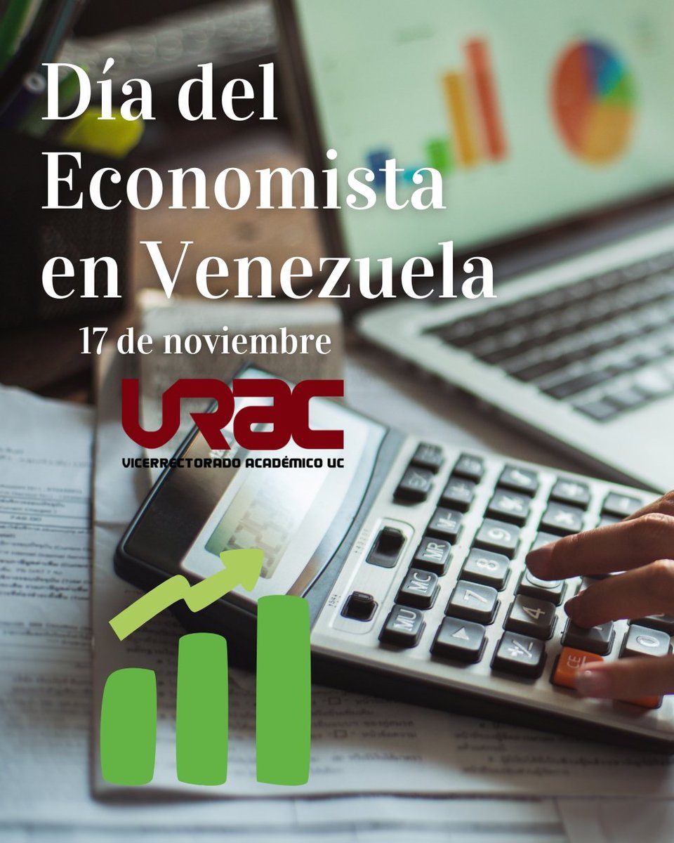 viceacademicouc's tweet photo. Hoy se celebra en Venezuela el DÍA DEL ECONOMISTA, profesional cuya carrera se comenzó a estudiar formalmente en la #UCV el 17 de noviembre de 1938. 

Desde el @ViceAcademicoUC rendimos un merecido homenaje a los economistas egresados de nuestra @UCarabobo. https://t.co/othEa5Juhm