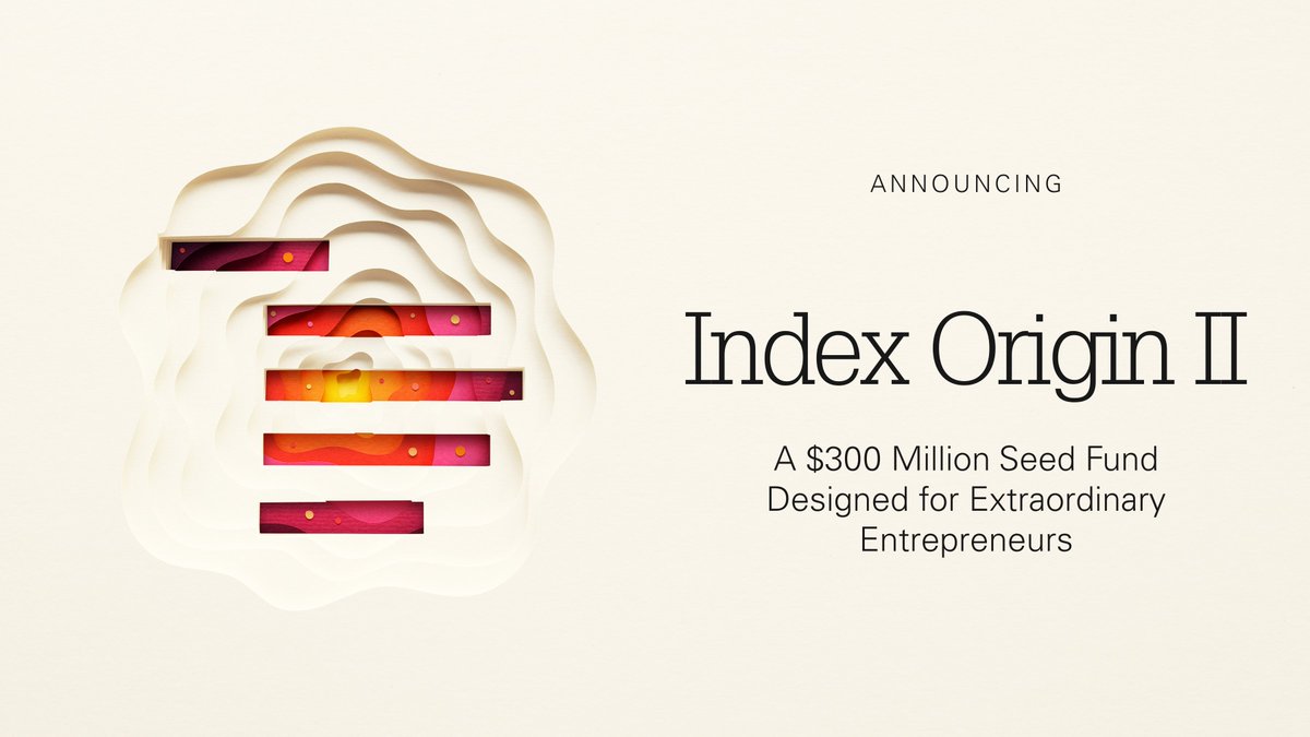 Today, we’re excited to unveil Index Origin II, our second dedicated global seed fund 🌱

It has been crafted to support entrepreneurs everywhere who are asking the biggest questions as they bring their ideas to life and prepare for the journey ahead 🧵👇