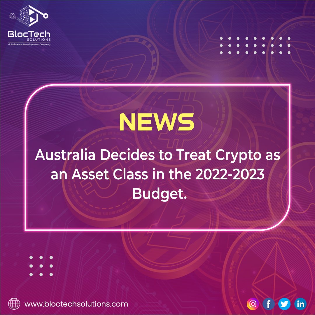 bloctechsol's tweet image. AUSTRALIA DECIDES TO TREAT CRYPTO AS AN ASSET CLASS IN THE 2022-2023 BUDGET. 

👉 Reach out to us at contact@bloctechsolutions.com

#bloctechsolutions #blockchaintechnology #cryptocurrecy #DigitalAssets #Web3