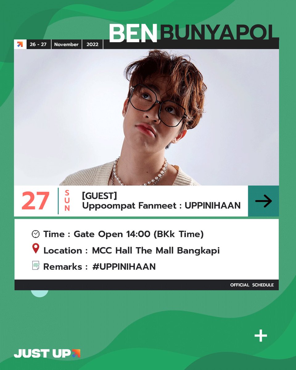 Justupbangkok's tweet image. JustUp Artist’s Schedule
ตารางศิลปินจัสท์อัพ
วันที่ 18 - 30 พฤศจิกายน 2022

#JustUpArtist 
#Uppoompat
#BenBunyapol
#CrocoBruce