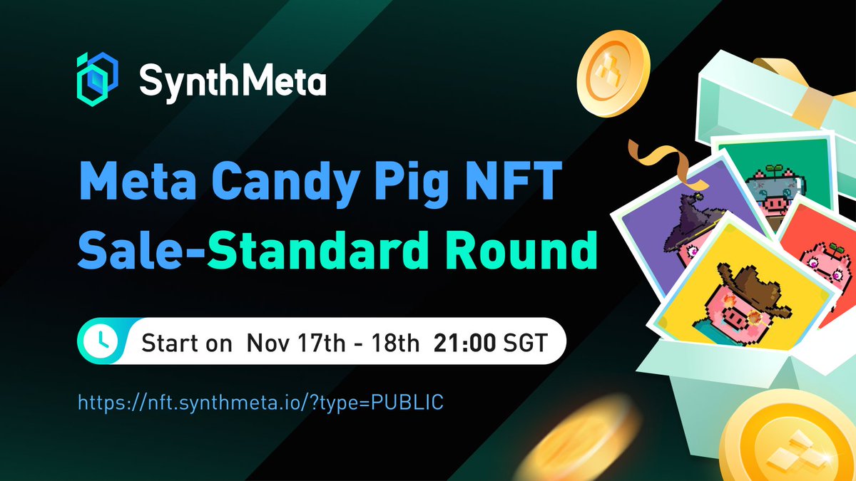 Meta Candy Pig #NFTSale (Standard Round) Starts Now🔥

Snap up 1,000 Meta Candy Pig #NFTs, FCFS
💸Price: 8 APT
🎁Buy at: nft.synthmeta.io/?type=PUBLIC
#AptosNFT