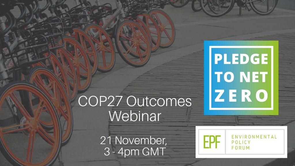 Looking for a recap of the key decisions made at #COP27 in Egypt, and what they mean for climate policy and your business? 

Then sign up for this #PledgetoNetZero webinar on Monday, supported by the Environmental Policy Forum. 

Register➡️ socenv.org.uk/events/cop27-k…