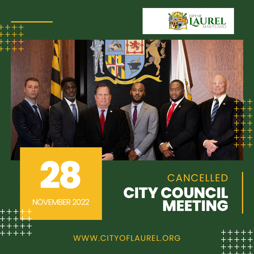 The Mayor and City Council meeting that was scheduled for Monday, November 28th is cancelled.

<a href="/LaurelPIO/">Laurel PIO</a> <a href="/LaurelClerk/">City of Laurel Clerk</a>