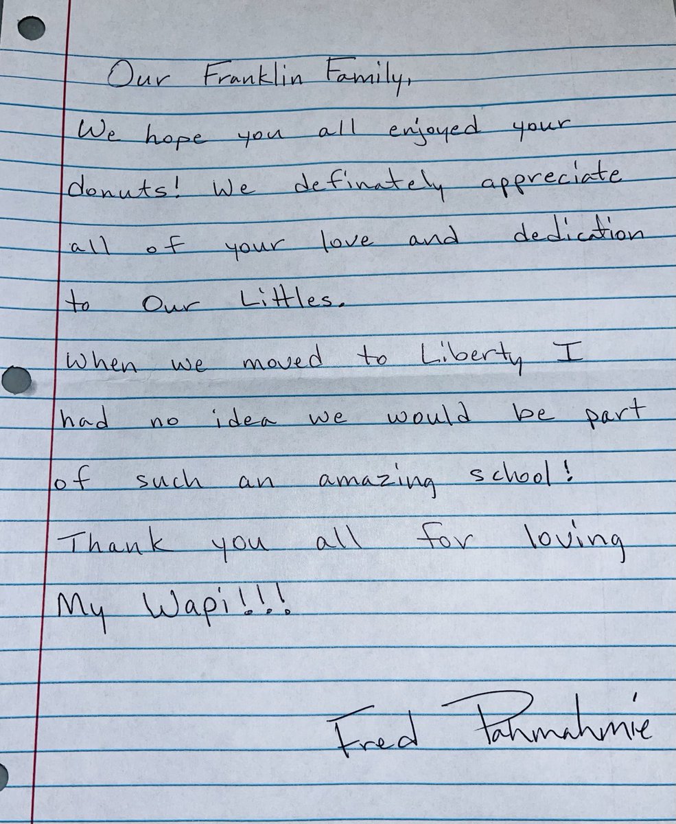 Staff ⁦<a href="/LPSFranklinElem/">Franklin Elementary</a>⁩ received this note from a father today along w/ the delivery of 3 dozen donuts. The note came from a family that is relatively new to Franklin. We are honored to serve and take care of students and families in our school. ⁦<a href="/LIBERTYSCHOOLS/">LPS53</a>⁩