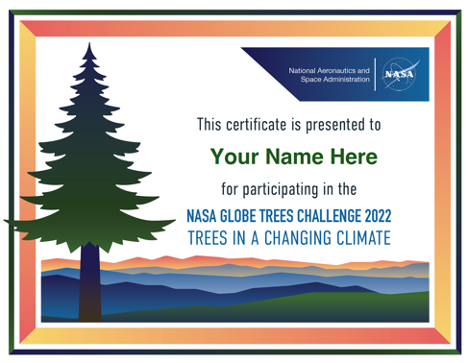 GLOBEProgram's tweet photo. To celebrate your participation in the NASA GLOBE #TreesChallenge 2022, you can download and customize your very own challenge certificate. Please visit the challenge page to download your customizable certificate of participation. https://t.co/AKM0pjwXxi https://t.co/Gsg5UUq78Q