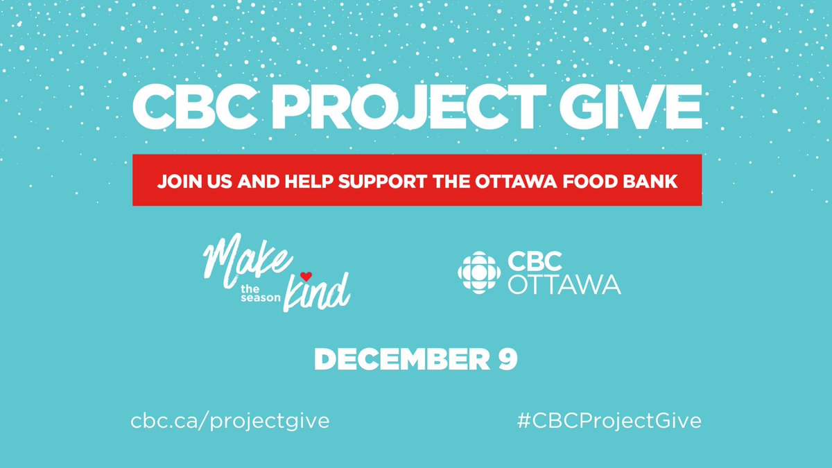 CBCOttawa's tweet image. Join us Dec. 9 as we kick off #ProjectGive, our annual charity food drive in support of the @ottawafoodbank. We will be live this year from @CanadasNAC with a special day of programming. Visit cbc.ca/projectgive to learn how you can support those experiencing hunger.