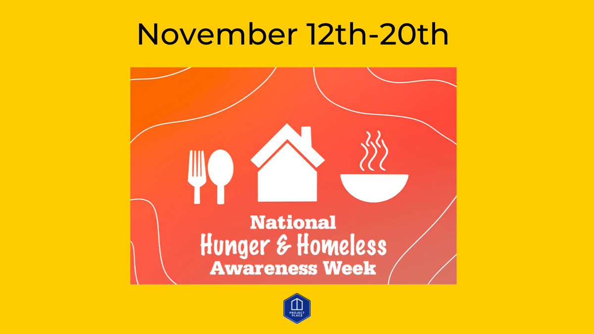 November 12th-20th is #NationalHungerandHomelessnessAwarenessWeek and is dedicated to bringing attention to the issues of hunger and homelessness. This week helps educate the public and build up the base supporters for local anti-poverty agencies, like Project Place.