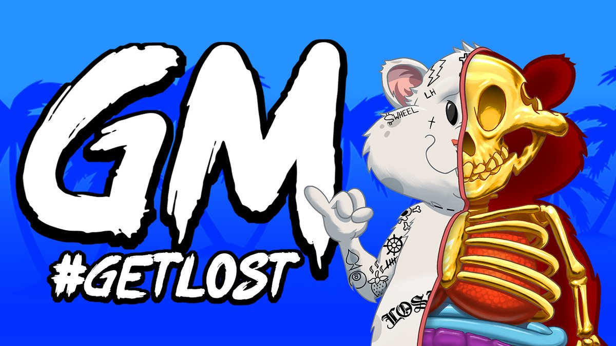 GM Everyone!!! 

#GetLost #gm