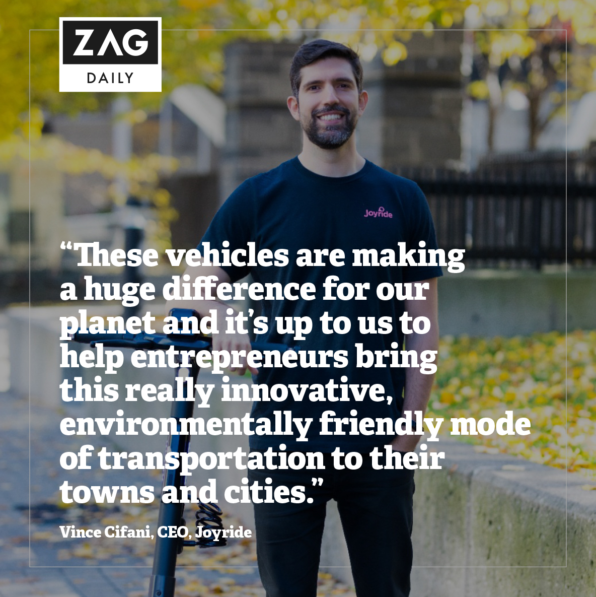 #ZagExclusive: <a href="/JoyrideCity/">Joyride</a>’s CEO <a href="/VinceCifani/">Vince Cifani</a> shares some of the biggest transformations he is witnessing in micromobility since founding the platform back in 2014.

Read more: bit.ly/3tAvDoa