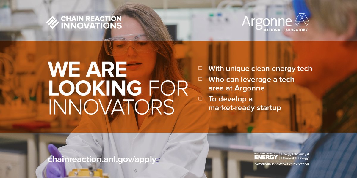 Are you looking to grow your clean tech idea into a sustainable business? @Energy's @Argonne is accepting applications for its @CRIstartup Cohort 7 fellowship! Drop into an info webinar on 11/28 to learn more! Register today: chainreaction.anl.gov/apply/