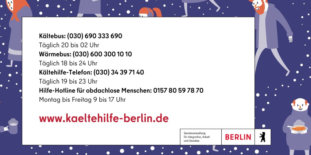 ❄️Die nächsten Nächte werden kalt in #Berlin. Die Hilfsangebote der #Kältehilfe sind unter diesen Nummern👇 zu erreichen und unter kaeltehilfe-berlin.de
