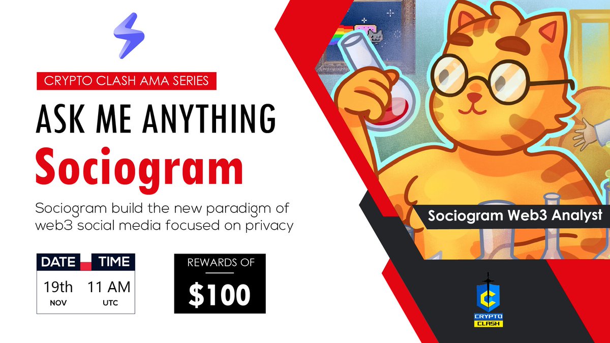 Crypto Clash (@cryptoclash1) on Twitter photo ⚔️AMA Series With Sociogram
🎁Prize: 100$ USDT
📆Date: November 19th 2022 11 AM UTC
🏨 Venue: t.me/cryptoclashglo…
〽️ Rules:
1️⃣. Follow
<a href="/CryptoClash1/">Crypto Clash</a>
&
@sociogram__org
2️⃣. Like Retweet & Comment Your Questions (5 Questions Max) Tag 3 friends. ⚔️AMA Series With Sociogram
🎁Prize: 100$ USDT
📆Date: November 19th 2022 11 AM UTC
🏨 Venue: t.me/cryptoclashglo…
〽️ Rules:
1️⃣. Follow
<a href="/CryptoClash1/">Crypto Clash</a>
&
@sociogram__org
2️⃣. Like Retweet & Comment Your Questions (5 Questions Max) Tag 3 friends.