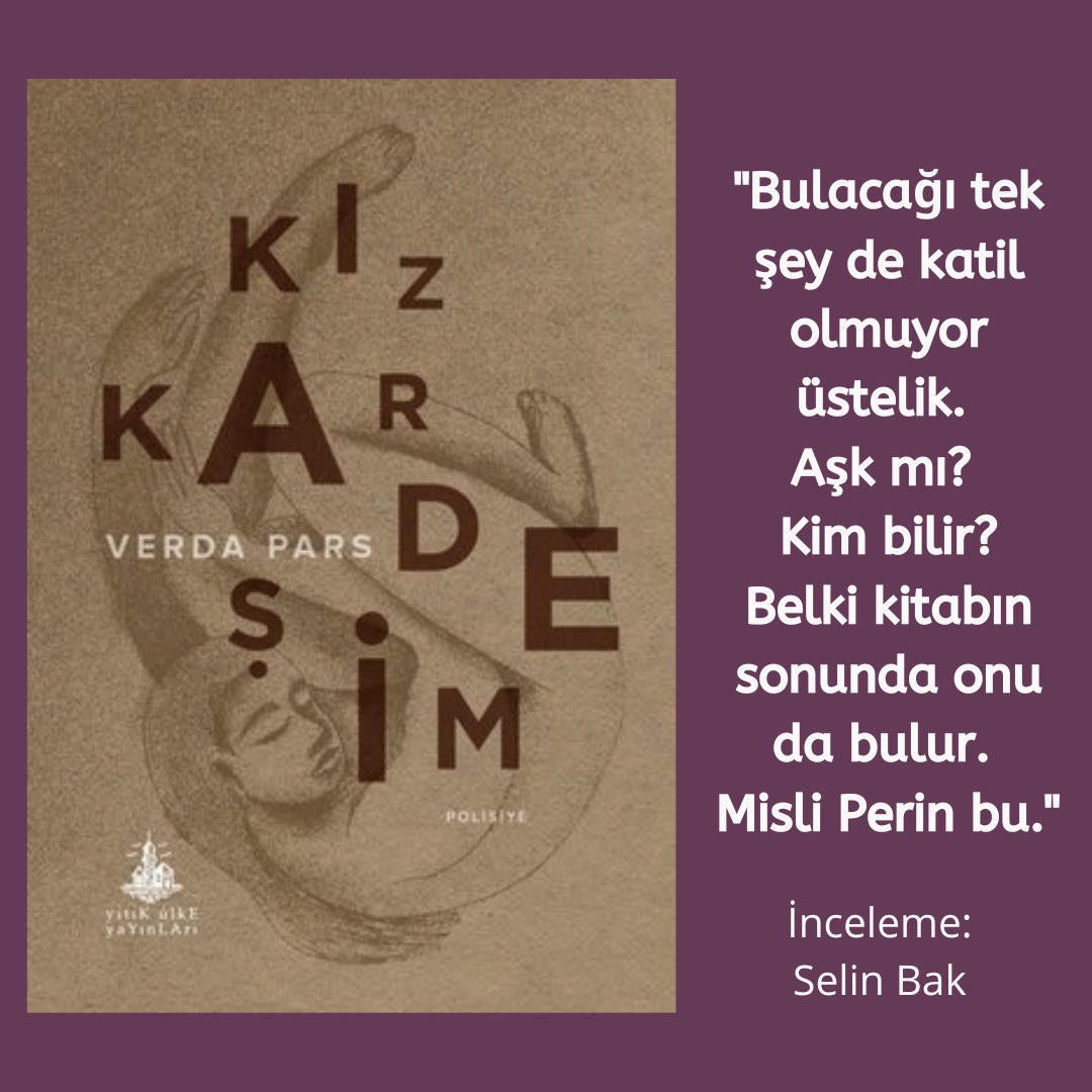 Selin Bak, Verda Pars’ın yeni Misli Perin romanı Kız Kardeşim’i okurlarımız için inceledi. 

221B portalda!

<a href="/selinbak_bak/">selin bak</a> <a href="/VerdaPars/">verdapars</a> <a href="/yitikulke/">Yitik Ülke</a> 

221bdergi.com/kiz-kardesim-v…