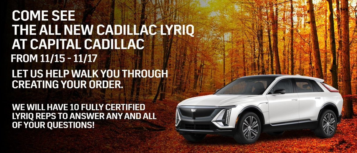CapitalCadillac's tweet photo. Today is your last chance to come and see the all-new Cadillac LYRIQ at Capital Cadillac! ⚡ We will have 10 fully certified LYRIQ reps to answer any and all of your questions! Stop by Capital Cadillac today and let us help to walk you through creating your order. https://t.co/fALXdTtpxN