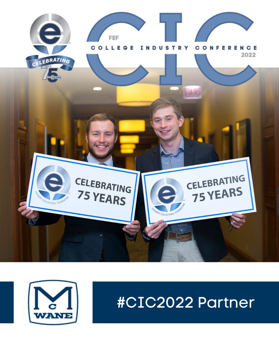 FEF_INC's tweet photo. We are proud to have McWane for Generations (@McWaneInc) as a partner for 2022 CIC this year. Thank you for helping us provide opportunities to future metal casting industry leaders #GenerationsOfExcellence #CIC2022 https://t.co/BJyvpmuG7b