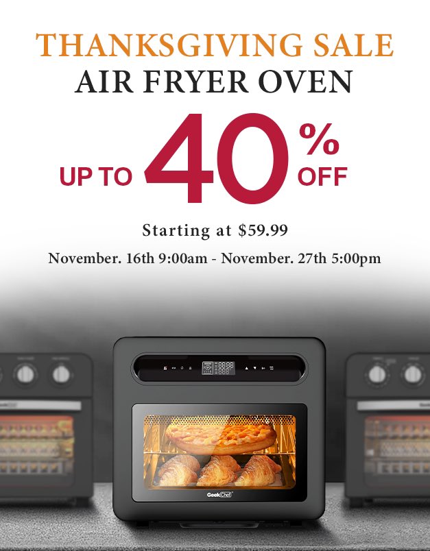GeekTechnology3's tweet photo. The Thanksgiving sale starts now! 🦃️ DM me to order the Air Fryer Oven to get the most cost-effective purchase of the year! #thanksgivingsale #sale #hoilday #hoildayseason #robot #robotvacuum #geektechnology #homeappliances #smarthome https://t.co/zmaL0yyz3Q