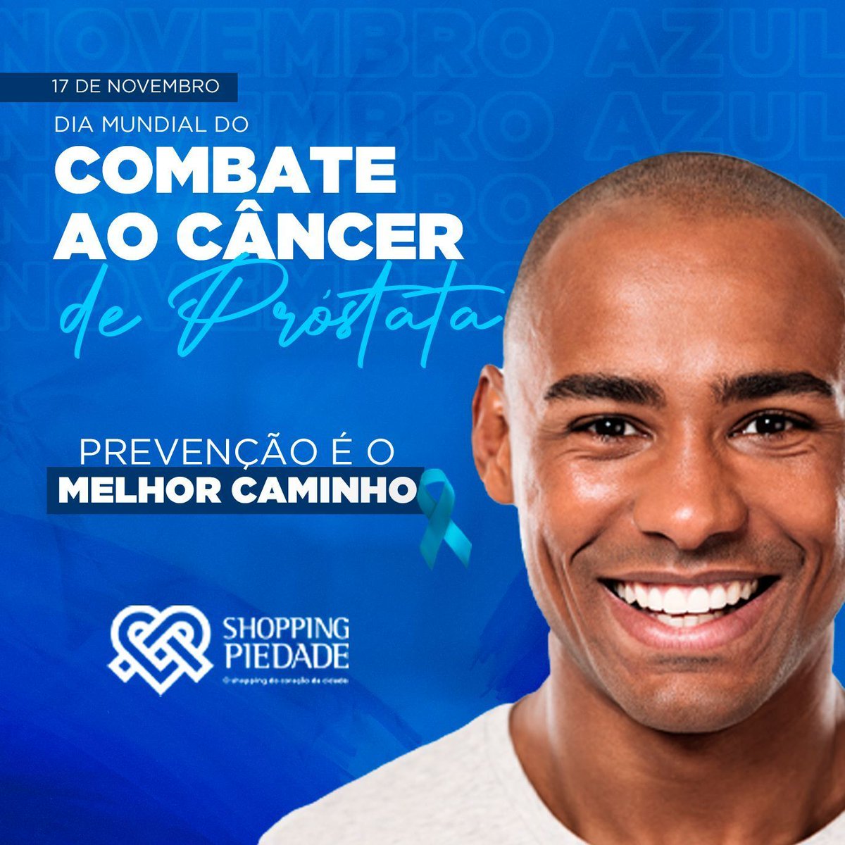 ShoppPiedade's tweet photo. Hoje é o Dia Mundial do Combate ao Câncer de Próstata. O Shopping Piedade apoia essa campanha em prol da saúde masculina. A prevenção sempre será o melhor caminho! 💙

#17denovembro #DiaMundialdoCombateaoCancerdeProstata https://t.co/y9DcDTAP1d