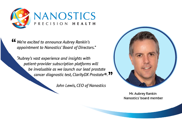 Excited to announce Aubrey Rankin’s appointment to Nanostics’ Board of Directors! Read more at nanosticsdx.com/media/ or bit.ly/3X2T9rg 
#ProstateCancer #ClarityDXProstate #diagnosis