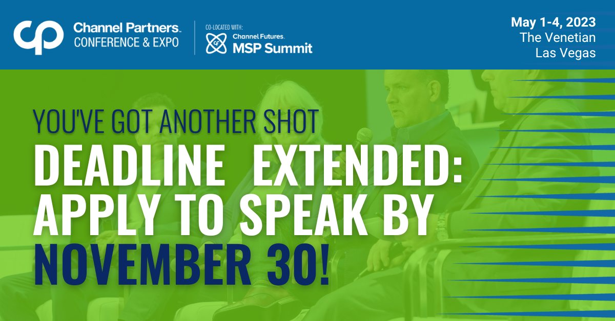 The #CPExpo and #MSPSummit 2023 Call for Speakers has been extended! You have another shot to apply to take the stage at the biggest channel event in the world, happening May 1-4, 2023. Learn more and start your application. >> spr.ly/6016MFKH4