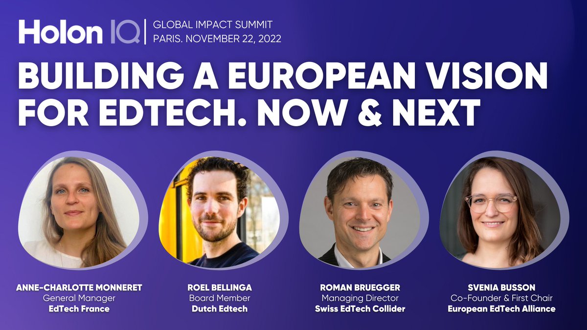 What does it take to build &amp; maintain a strong #EdTech ecosystem? Join #HolonIQSummits  in Paris to deep dive the innovation occurring in European EdTech with Anne-Charlotte Monneret <a href="/EdtechFrance/">EdTech France 🇫🇷🇪🇺</a>, Roel Bellinga <a href="/dutchedtech/">Dutch Edtech</a> &amp; Roman Bruegger <a href="/SwissEdTech/">Swiss EdTech Collider</a> bit.ly/3g80Wni