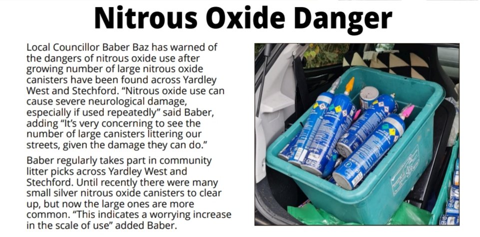 A ever increasing problem in my ward of Yardley West and Stechford and also right across Birmingham.We need to see tighter controls on the sale of Nitrous Oxide.