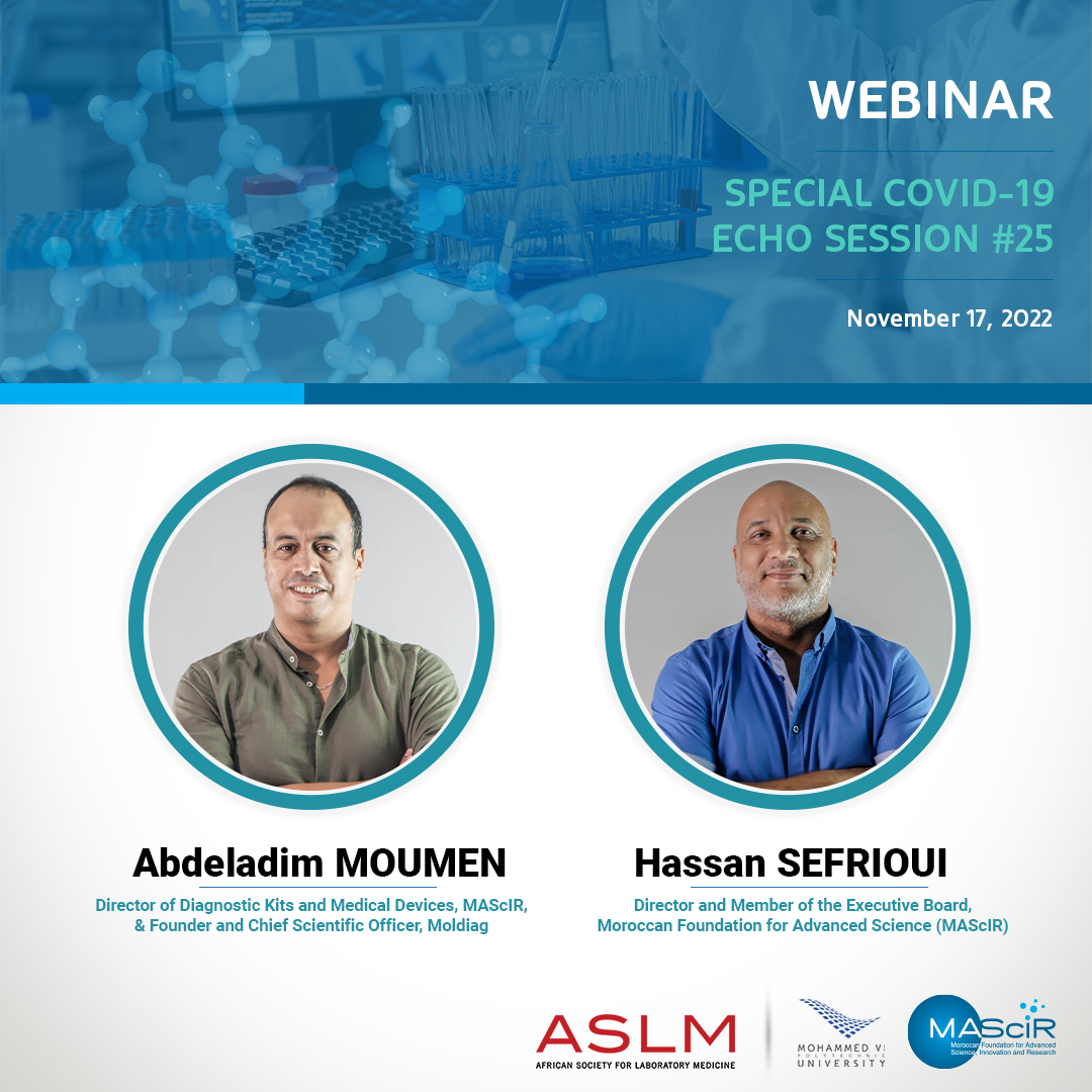 FondationMascir's tweet photo. Prof Hassan Sefrioui Dr. Abdeladim Moumen have participated in a special session held by the African Society of Laboratory Medicine (@ASLM_News) platform of @AfricaCDC of the @_AfricanUnion.

#innovationmadeinmorocco #MAScIR https://t.co/mnq2jnImrv