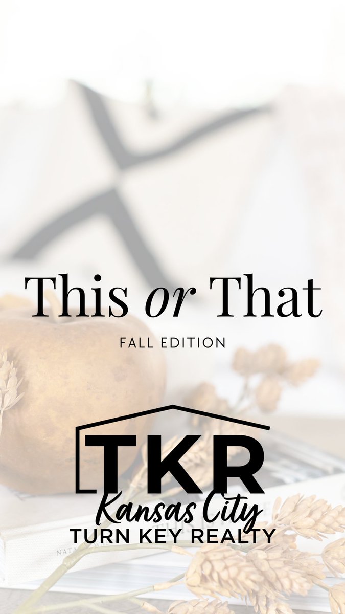 TurnKeyRealtyKC's tweet photo. This or That? Let us know what your Fall Favs are! #Fallisintheair #FallFavorites #TurnKeyRealtyKC #TKRKC https://t.co/i1dMzIyLSO