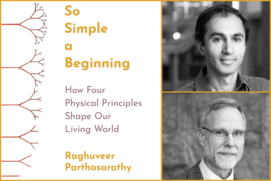 Tuesday, Nov 29 @ 6PM ET: Raghuveer Parthasarathy (<a href="/RParthasarathy7/">Raghu Parthasarathy</a>) in conversation with Philip Nelson "So Simple a Beginning: How Four Physical Principles Shape Our Living World." Register for virtual event: science.fas.harvard.edu/event/harvard-… 
More science talks: science.fas.harvard.edu/book-talks