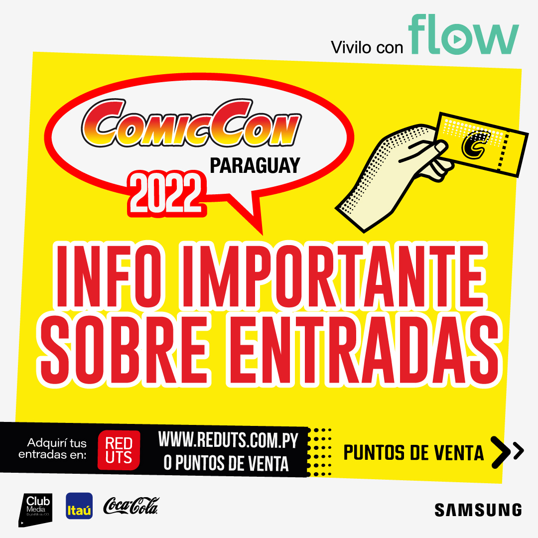 ComicConPy's tweet photo. HILO con Info de entradas para que puedas comprar tu pase para autógrafos y fotos!

25-11 Alfombra Roja 21H Hotel Dazzler Asunción, gala exclusiva SOLO para quienes tengan entradas combo VIP 25-26-27

Sigue +

#ComicConPy2022  #comic #anime https://t.co/cc6YNOZ8XJ