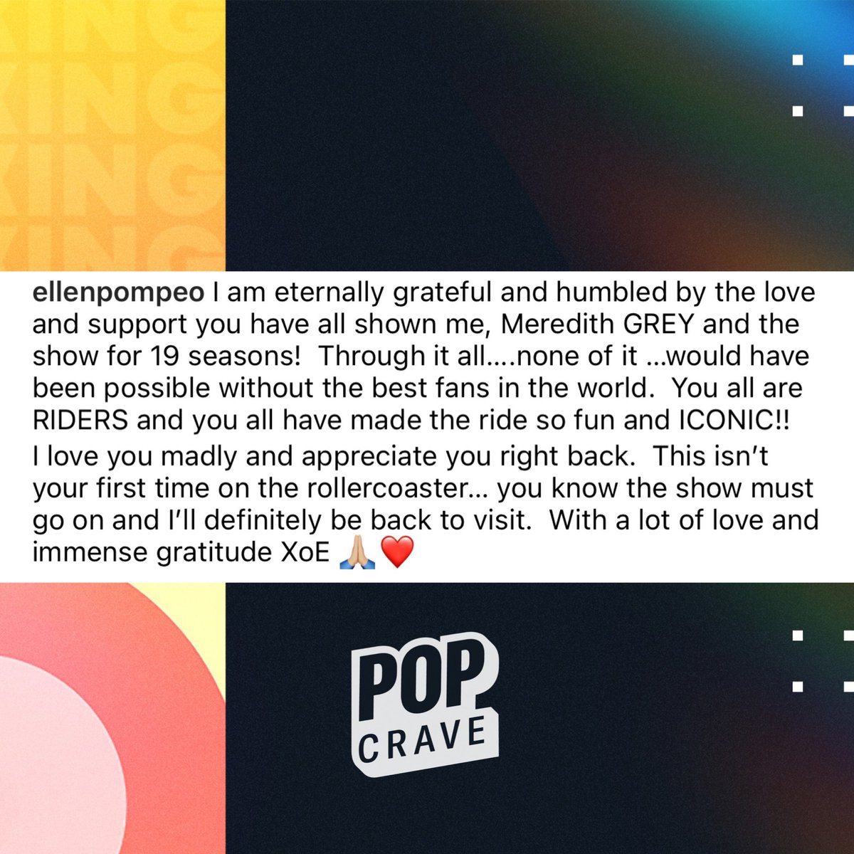 Ellen Pompeo is officially leaving Grey’s Anatomy:

“I am eternally grateful and humbled by the love and support you have all shown me, Meredith GREY and the show for 19 seasons!”