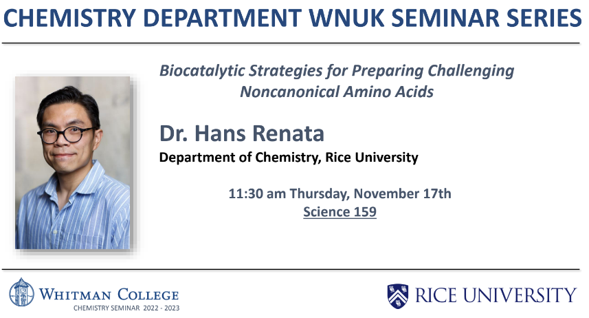 WhitmanChem's tweet photo. Today we are excited to have Dr. Hans Renata (@hanzyduzit) from @RiceChemistry to give the Wnuk Chemistry Seminar in Walla Walla @whitmancollege to discuss strategies for preparing noncanonical amino acids using biocatalysis. #cheminar https://t.co/M4uJQyVqQ9
