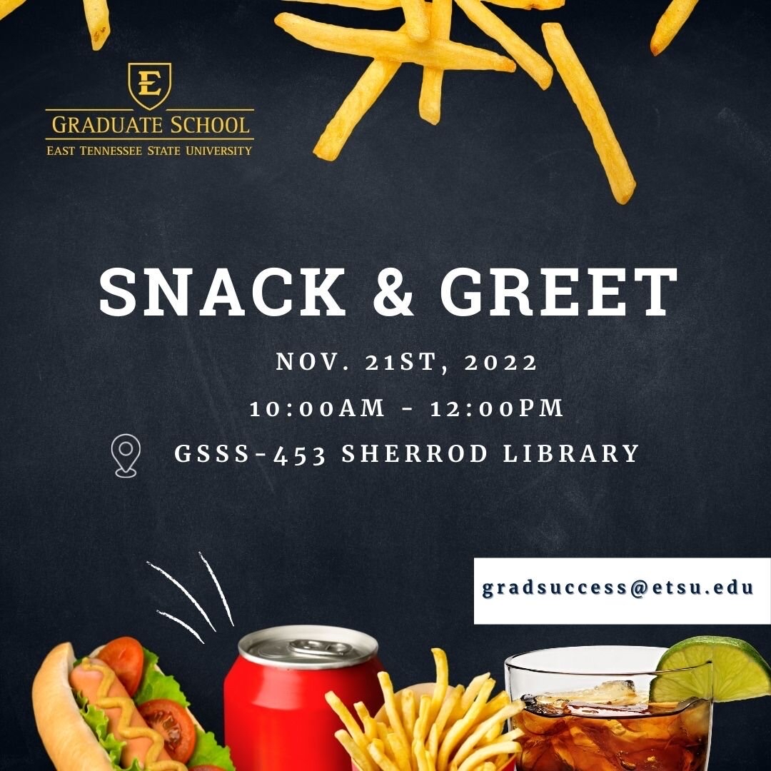 Hello #GradBucs 
The Graduate Students Success Specialists is inviting you for a Snack &amp; Greet on November 21st, 2022 from 10AM to 12:00 PM.  

We will have doughnuts for students to drop by and eat/socialize at our office 453 Sherrod Library.
contact: gradsuccess@etsu.edu