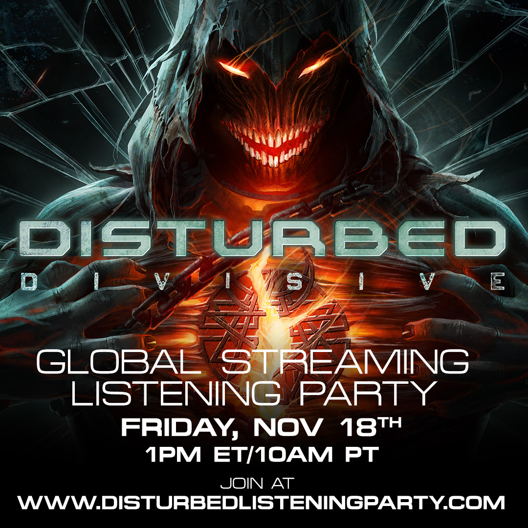 Join Disturbed's Official Divisive Listening Party TOMORROW, Nov 18 @ 10amPT/1pmET/7pmCET: disturbedlisteningparty.com 

Starting now, you can join early to listen to your favorite Disturbed songs and chat with other Disturbed Ones around the world before #Divisive is released 🤘