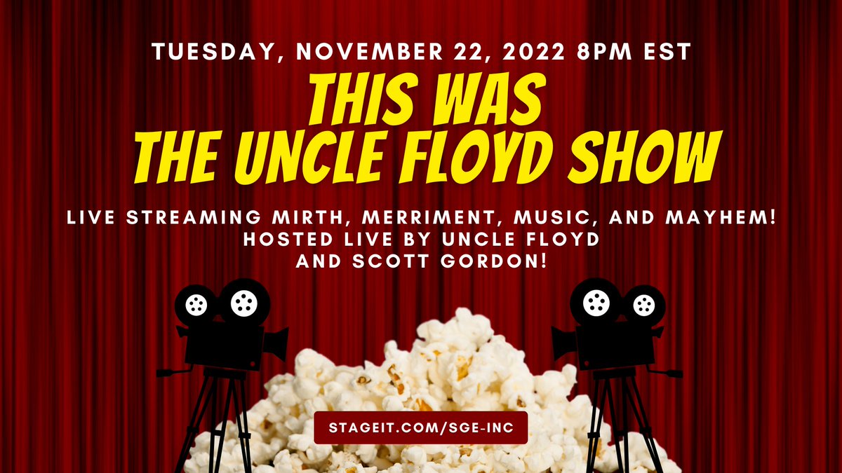 Tuesday, 11/22/2022 8pm EST,
Hosted LIVE by Uncle Floyd!
Reserve your spot at stageit.com/SGE-Inc/109404

#music #television #improv #improvcomedy #improvisation #comedy #UncleFloyd #physicalcomedy #mayhem