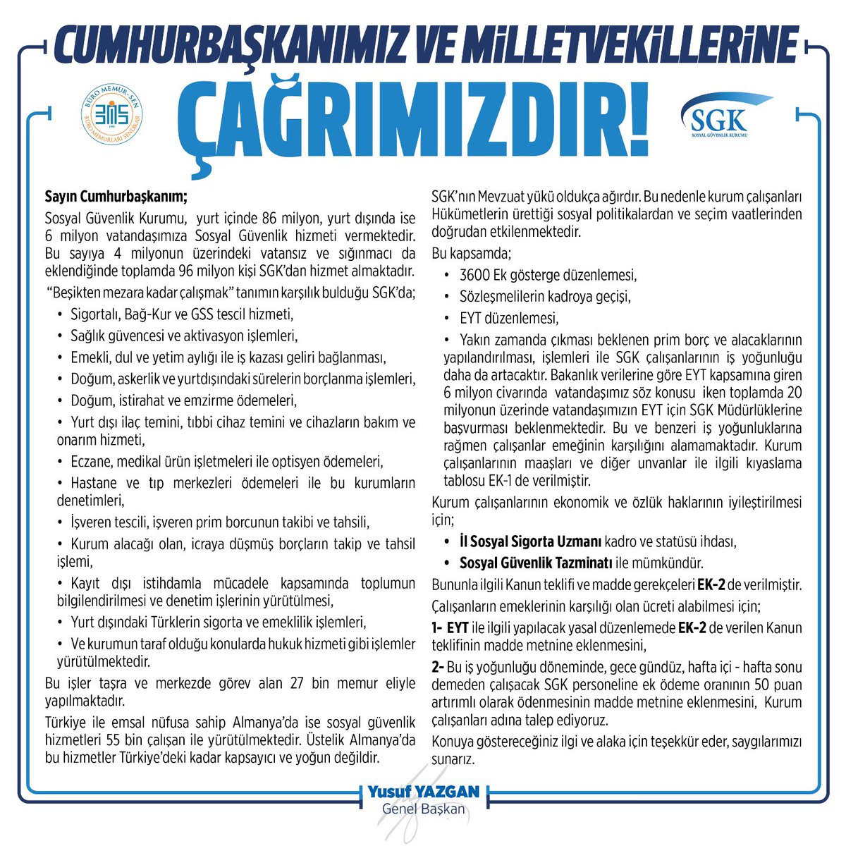 ÇAĞRIMIZDIR! 📢

EYT, 3600 Ek Gösterge ve Sözleşmelilere Kadro düzenlemesiyle SGK'da oluşacak yoğunluk şimdiden öngörülmektedir.
Bu iş yükü altında ezilecek olan SGK çalışanlarına iyileştirme yapılması için çağrıda bulunuyoruz. <a href="/RTErdogan/">Recep Tayyip Erdoğan</a> <a href="/csgbakanligi/">T.C. Çalışma ve Sosyal Güvenlik Bakanlığı</a> <a href="/tcbestepe/">T.C. Cumhurbaşkanlığı</a> <a href="/sgksosyalmedya/">SGK</a>