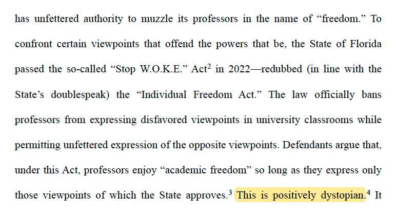 JeffreyASachs's tweet photo. Okay, some highlights from Judge Walker's injunction against the higher ed provisions of Florida's HB 7 (aka the Stop WOKE Act). 

"positively dystopian"

https://t.co/FsIM10vGVd https://t.co/zssefuH10Y