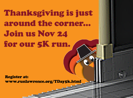 runLawrence's tweet photo. The Thanksgiving Day 5K is next week!  Today is the last day to take advantage of the early prices for individuals and the discounted price for families of 3 or more.  Then on Fri. the price goes up.  Join the fun.  Sign up at: https://t.co/Q76YCSvAfl https://t.co/BVX0vIwtnj