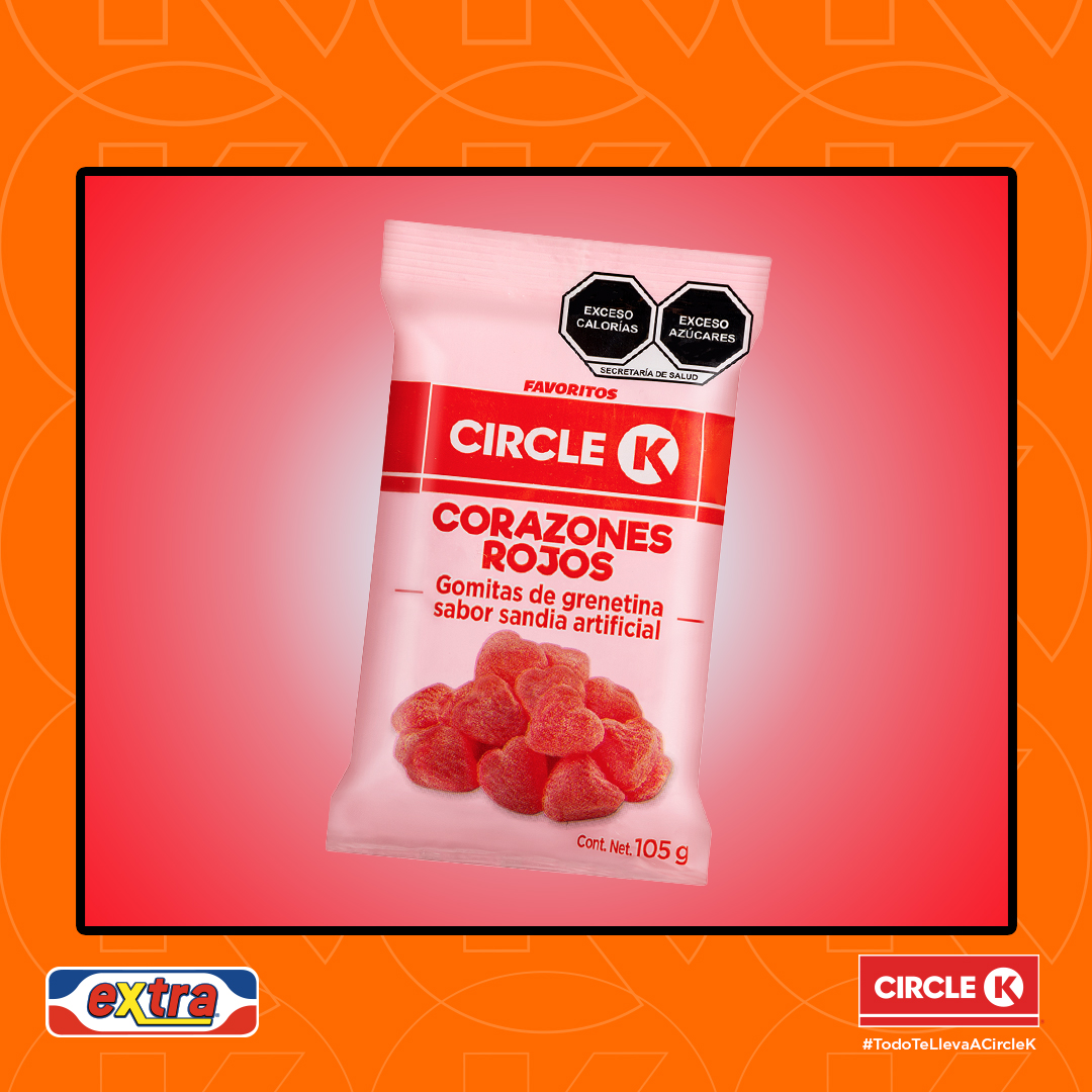 Circle K México on Twitter "Tu primer te debe. unas gomitas de