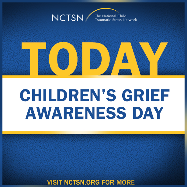 Today is #ChildrensGriefAwarenessDay. While many #children adjust well after a #death, other children have ongoing difficulties that interfere with everyday life. The NCTSN has resources to help children #cope w/ the loss or separation of a loved one: ow.ly/qfNs50LHigP