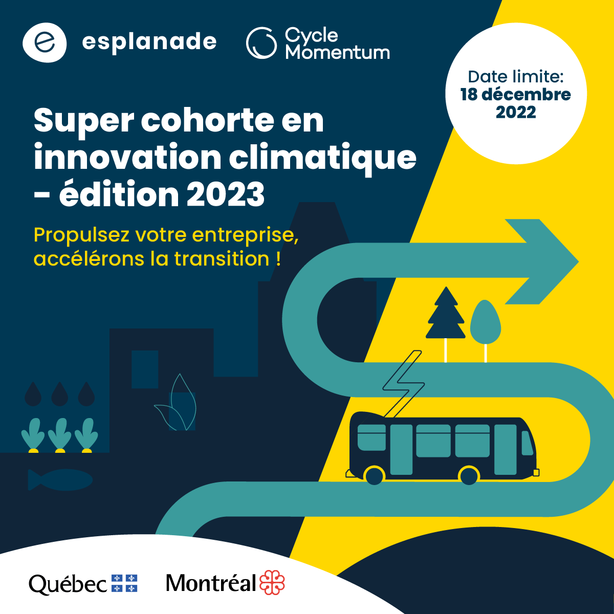 Esplanade Québec (@esplanadeqc) on Twitter photo 📣 APPEL À PROJETS EN INNOVATIONS CLIMATIQUES: <a href="/esplanadeQC/">Esplanade Québec</a> et <a href="/cycle_momentum/">Cycle Momentum</a> recrutent des startups dont les innovations accélèrent la transition écologique au Québec!
𝗣𝗼𝘀𝘁𝘂𝗹𝗲𝘇 𝗮𝘃𝗮𝗻𝘁 𝗹𝗲 𝟭𝟴 𝗱é𝗰𝗲𝗺𝗯𝗿𝗲!
👉 esplanade.quebec/appels-a-proje… 📣 APPEL À PROJETS EN INNOVATIONS CLIMATIQUES: <a href="/esplanadeQC/">Esplanade Québec</a> et <a href="/cycle_momentum/">Cycle Momentum</a> recrutent des startups dont les innovations accélèrent la transition écologique au Québec!
𝗣𝗼𝘀𝘁𝘂𝗹𝗲𝘇 𝗮𝘃𝗮𝗻𝘁 𝗹𝗲 𝟭𝟴 𝗱é𝗰𝗲𝗺𝗯𝗿𝗲!
👉 esplanade.quebec/appels-a-proje…