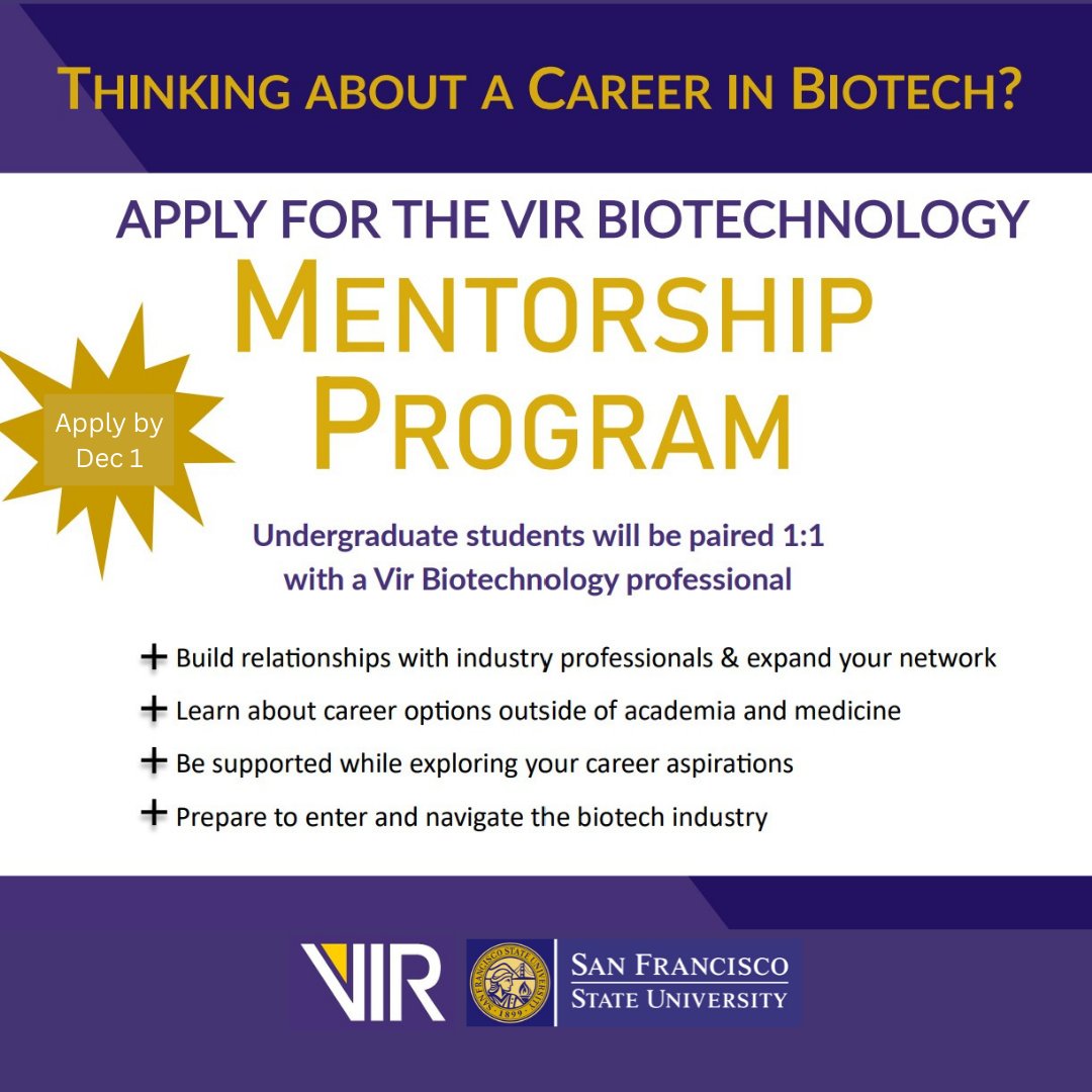 Attn SFSU STEM students -- The VIR Mentorship Program is intended to build relationships between VIR Biotechnology professionals and SFSU STEM students. Apply by 12/1/22
Application: sfsu.co1.qualtrics.com/jfe/form/SV_5i…