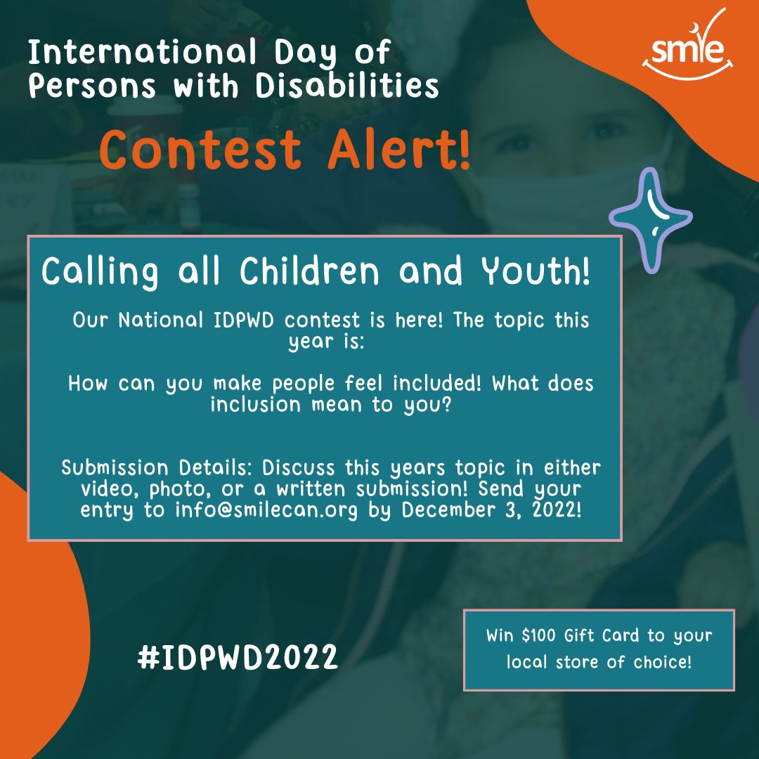 smilecanadaorg's tweet photo. Contest Alert! Calling all Children and Youth! The theme of this year's contest is "What does inclusion mean to you? How can you make people feel included?" share your submission by December 3 and have a chance to win BIG! #IDPWD2022 #SMILEContest #UnitedweSMILE https://t.co/LeWus46t7m